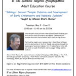 Siblings, Second Temple Judaism and the Development of Early Christianity and Rabbinic Judaism, Course Part One by Steve Stark-Riemer